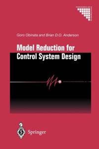 Model Reduction for Control System Design av Goro Obinata