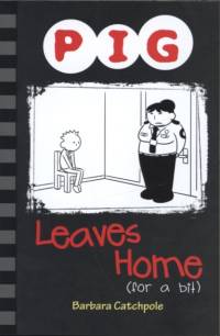 Pig Leaves Home (for a bit) av Catchpole Barbara