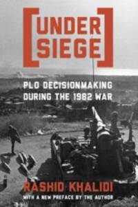 Under Siege av Rashid Khalidi