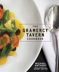 The Gramercy Tavern Cookbook av Michael Anthony