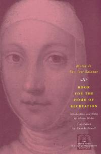 Book for the Hour of Recreation av Maria de San Jose Salazar