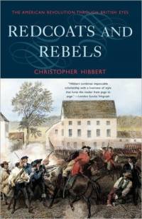 Redcoats and Rebels av Christopher Hibbert