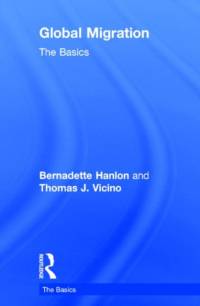 Global Migration: The Basics av Bernadette (Ohio State University Hanlon