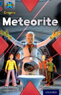 Project X Origins: Dark Blue Book Band, Oxford Level 15: Top Secret: Meteorite av Chris Powling