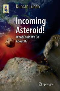 Incoming Asteroid! av Duncan Lunan