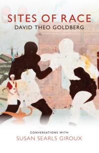 Sites of Race av David Theo (University of California Goldberg