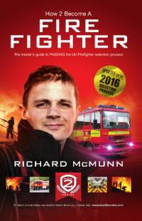 How to Become a Firefighter: The Ultimate Insider's Guide av Richard McMunn