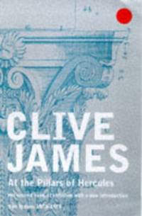 At the Pillars of Hercules av Clive James