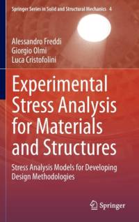 Experimental Stress Analysis for Materials and Structures av Alessandro Freddi