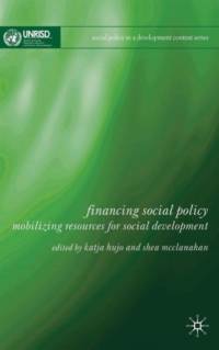 Financing Social Policy av Katja Hujo