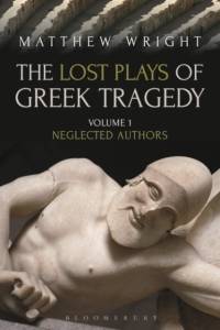 The Lost Plays of Greek Tragedy (Volume 1) av Dr Matthew (University of Exeter Wright