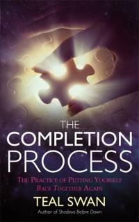 The Completion Process av Teal Swan
