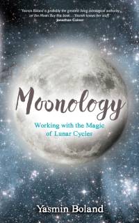 Moonology™ av Yasmin Boland