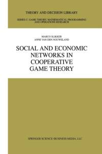 Social and Economic Networks in Cooperative Game Theory av Marco Slikker