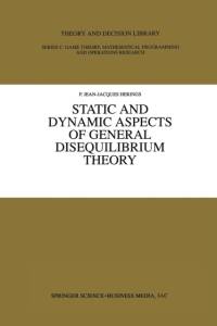 Static and Dynamic Aspects of General Disequilibrium Theory av P. Jean-Jacques Herings