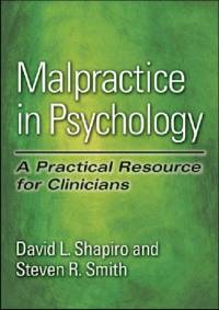 Malpractice in Psychology av David L. Shapiro