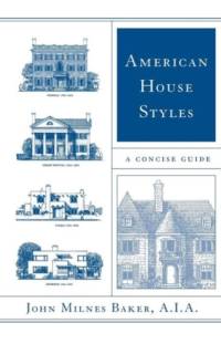 American House Styles av John Milnes Baker