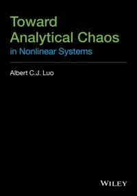 Toward Analytical Chaos in Nonlinear Systems av Albert C. J. Luo