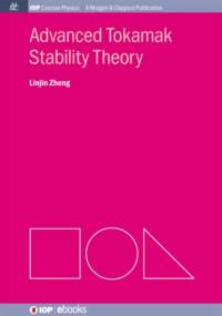Advanced Tokamak Stability Theory av Linjin Zheng