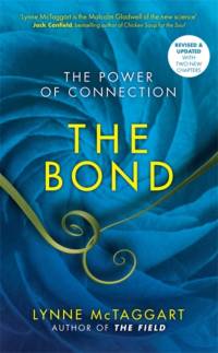 The Bond av Lynne McTaggart