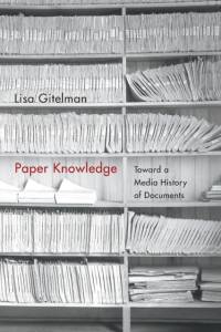 Paper Knowledge av Lisa Gitelman