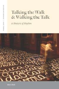 Talking the Walk & Walking the Talk av Marc Shell