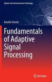 Fundamentals of Adaptive Signal Processing av Aurelio Uncini