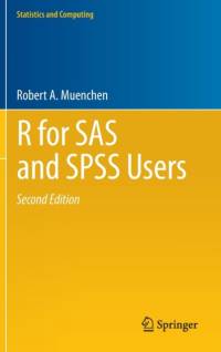 R for SAS and SPSS Users av Robert A. Muenchen