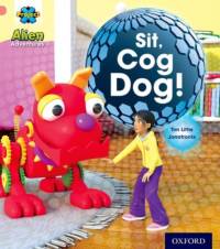 Project X: Alien Adventures: Pink: Sit!, Cog Dog! av Tim Little
