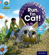 Project X: Alien Adventures: Pink: Run, Tin Cat av Tim Little