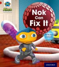 Project X: Alien Adventures: Red: Nok Can Fix It av Gill Munton