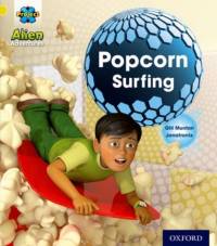 Project X: Alien Adventures: Yellow: Popcorn Surfing av Gill Munton