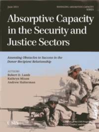 Absorptive Capacity in the Security and Justice Sectors av Robert D. Lamb