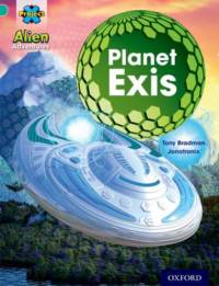 Project X: Alien Adventures: Turquoise: Planet Exis av Tony Bradman
