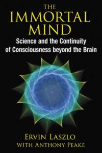 The Immortal Mind av Ervin Laszlo