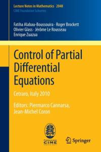 Control of Partial Differential Equations av Fatiha Alabau-Boussouira