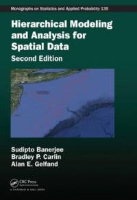 Hierarchical Modeling and Analysis for Spatial Data av Sudipto (University of California Banerjee