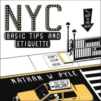NYC Basic Tips and Etiquette av Nathan W. Pyle