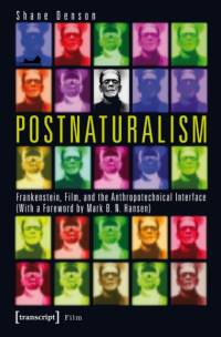 Postnaturalism av Shane Denson