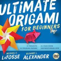 Ultimate Origami for Beginners Kit av Michael G. LaFosse