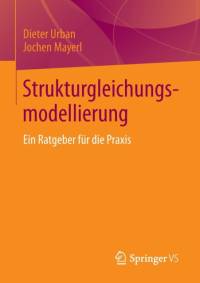 Strukturgleichungsmodellierung av Jochen Mayerl