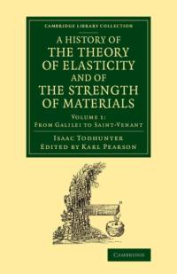A History of the Theory of Elasticity and of the Strength of Materials av Isaac Todhunter