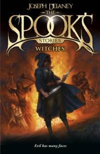 The Spook's Stories: Witches av Joseph Delaney