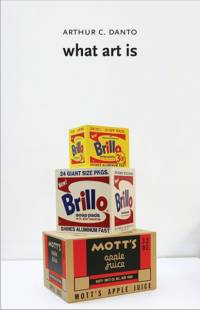 What Art Is av Arthur C. Danto