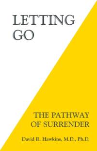 Letting Go av David R. Hawkins