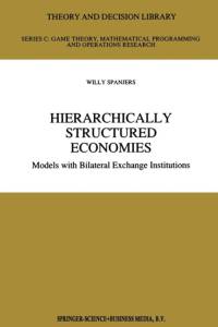 Hierarchically Structured Economies av Willy Spanjers