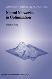 Neural Networks in Optimization av Xiang-Sun Zhang