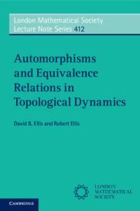 Automorphisms and Equivalence Relations in Topological Dynamics av David B. (Beloit College Ellis