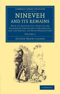 Nineveh and its Remains av Austen Henry Layard