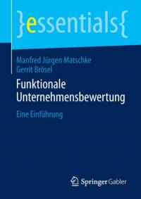 Funktionale Unternehmensbewertung av Manfred Jürgen Matschke